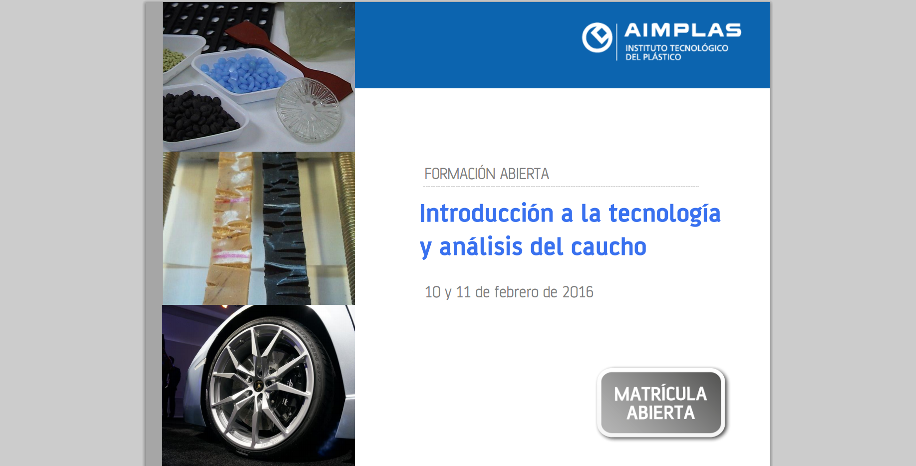 Read more about the article Curso: Introducción a la tecnología y análisis del caucho